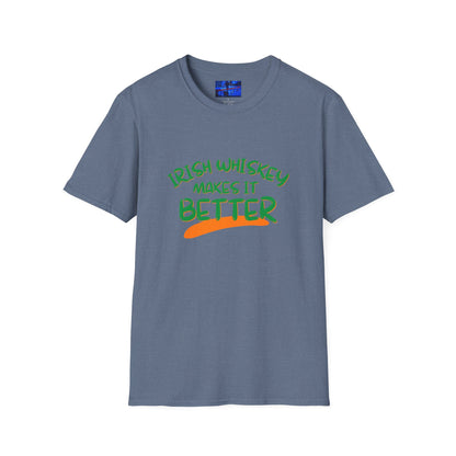 Irish Whiskey makes it better GNfont DKcolors Unisex T-Shirt by cypherpunkgear.com