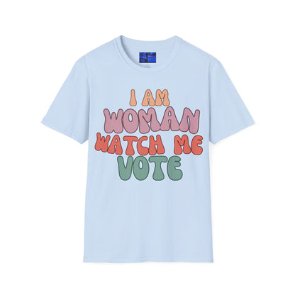 I Am Woman Watch Me Vote Light colors Unisex T-Shirt by cypherpunkgear.com