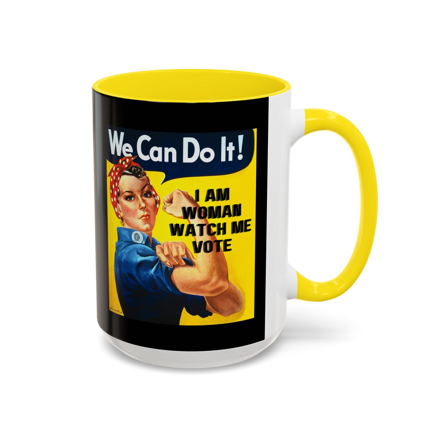 I Am Woman Watch Me Vote Rosie Black Accent Mug by cypherpunkgear.com