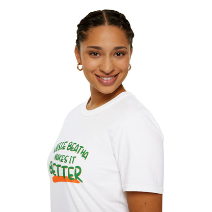 Uisce Beatha makes it better Green font Light colors Unisex T-Shirt by cypherpunkgear.com