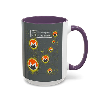 Monero (XMR) don't assume your freedoms are assured Grey Accent Mug by cypherpunkgear.com