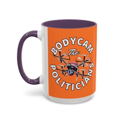 Bodycam the Politicians Drone Orange Accent Mug by cypherpunkgear.com