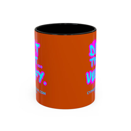 Don't Trust...Verify. Orange Accent Mug by cypherpunkgear.com