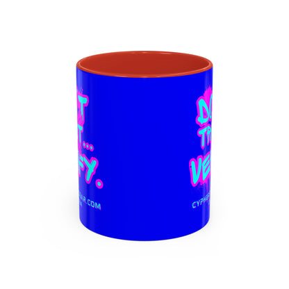 Don't Trust...Verify. Dark Blue Accent Mug by cypherpunkgear.com