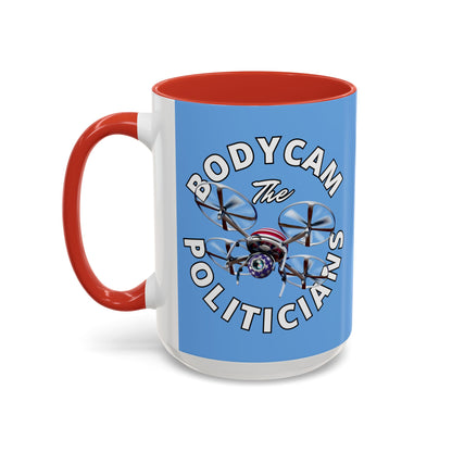 Bodycam the Politicians Drone Light Blue Accent Mug by cypherpunkgear.com