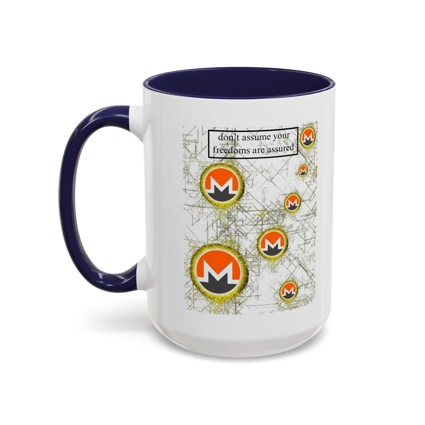 Monero (XMR) don't assume your freedoms are assured White Accent Mug by cypherpunkgear.com