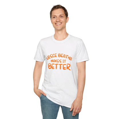 Uisce Beatha makes it better OGfont LTcolors Unisex T-Shirt by cypherpunkgear