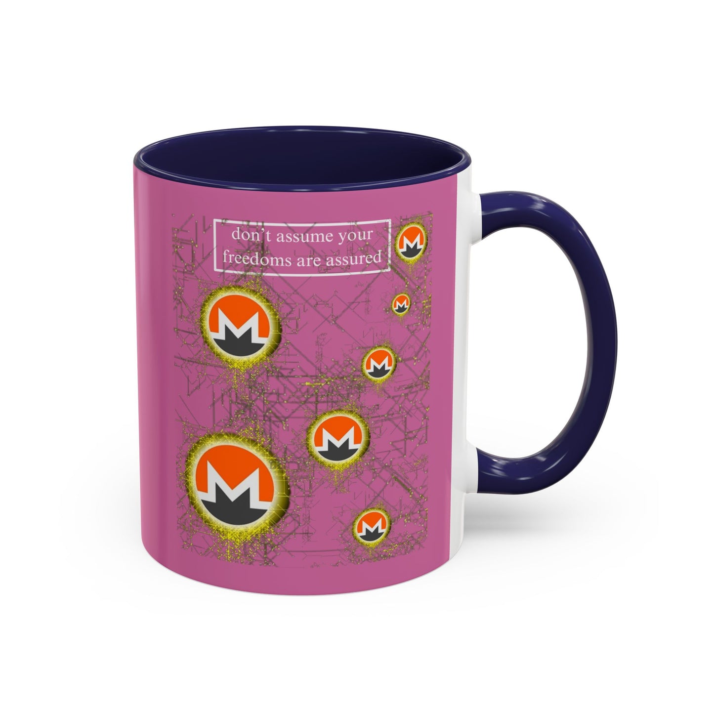 Monero (XMR) don't assume your freedoms are assured Pink Accent Mug by cypherpunkgear.com