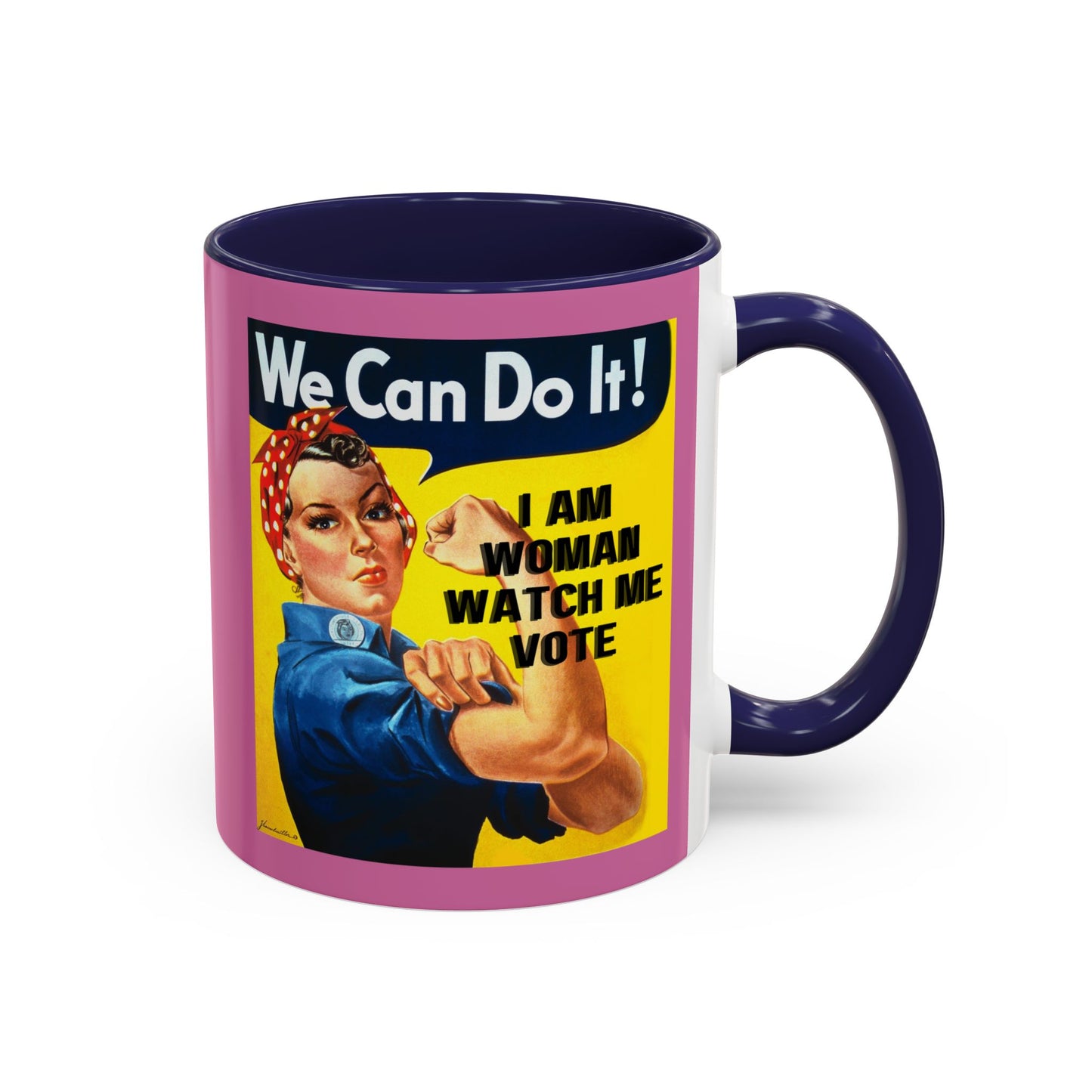 I Am Woman Watch Me Vote Rosie Pink Accent Mug by cypherpunkgear.com