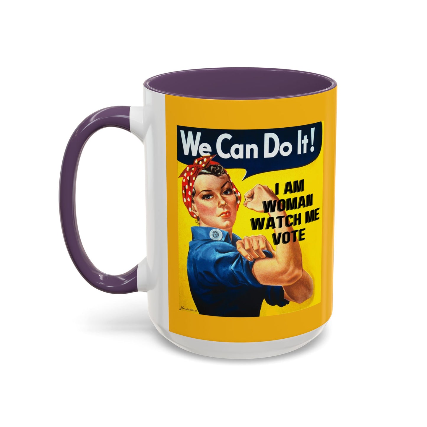 I Am Woman Watch Me Vote Rosie Yellow Accent Mug by cypherpunkgear.com