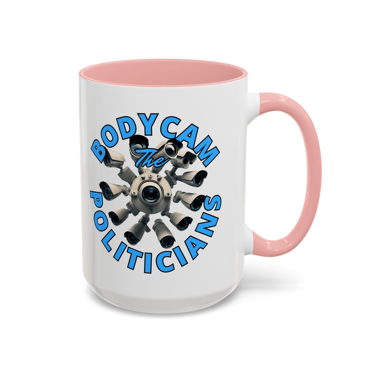 Bodycam the Politicians Cameras White Accent Mug by cypherpunkgear.com