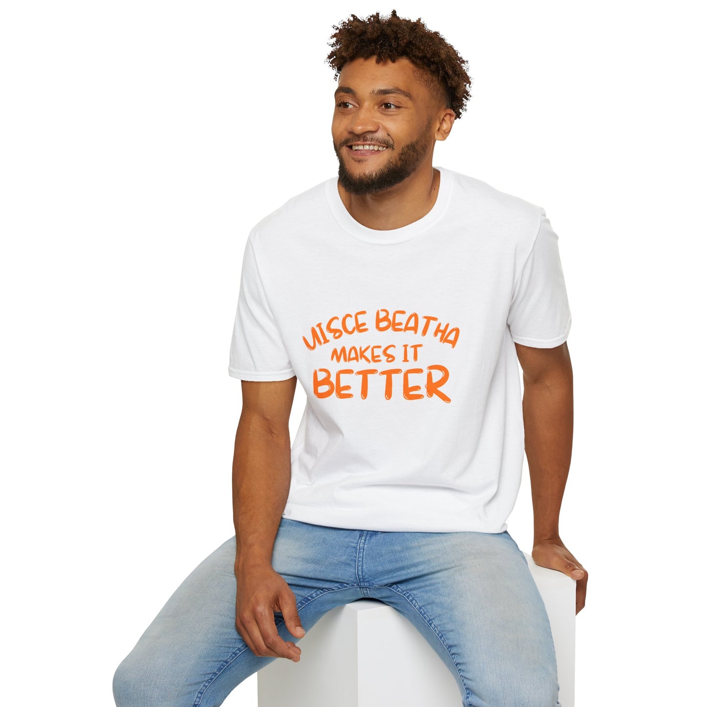 Uisce Beatha makes it better Orange font Light colors Unisex T-Shirt by cypherpunkgear.com
