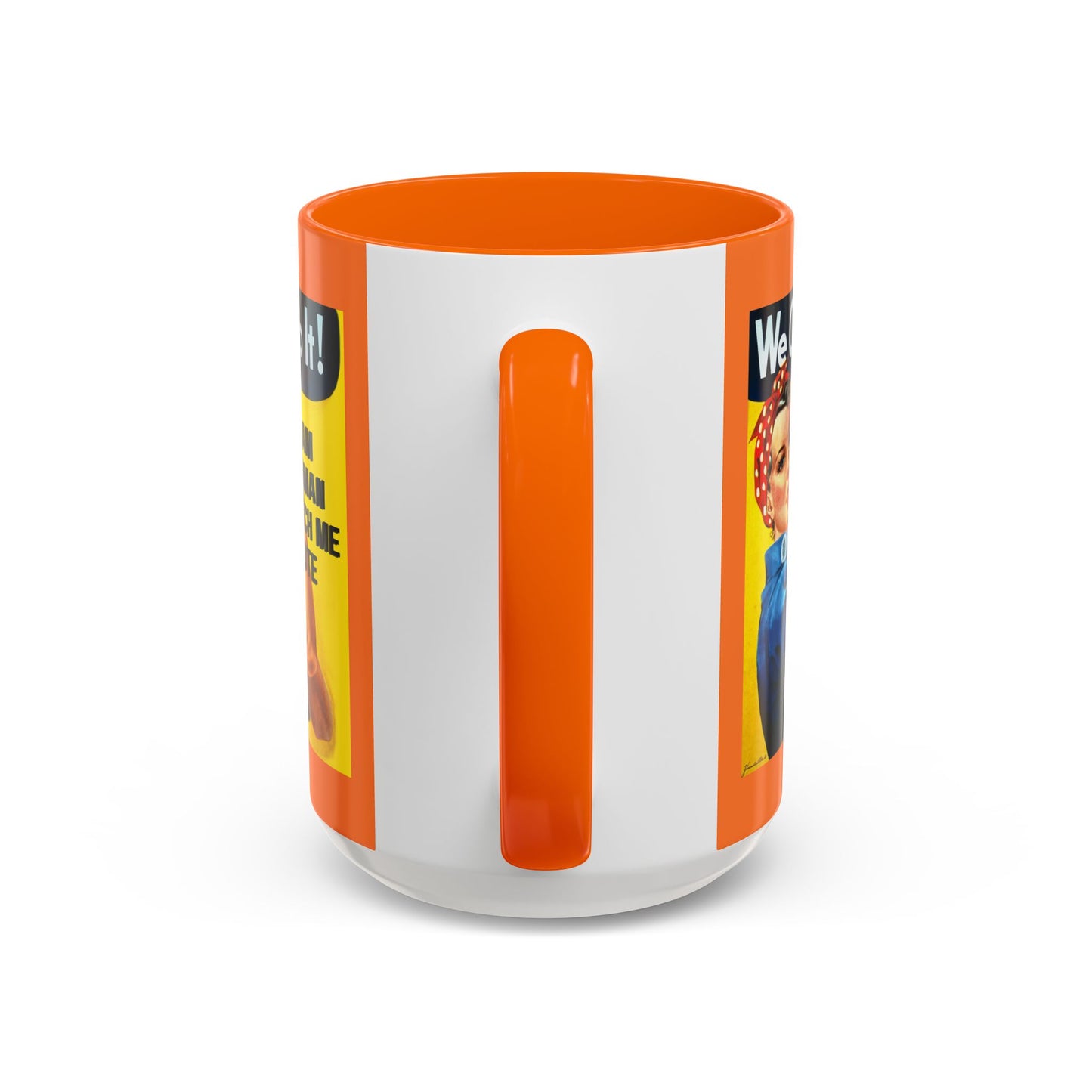 I Am Woman Watch Me Vote Rosie Orange Accent Mug by cypherpunkgear.com