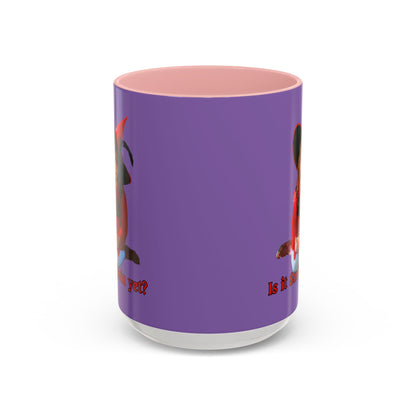 Is it Samhain yet? Light Purple Accent Mug by CreepyCrafts.boo