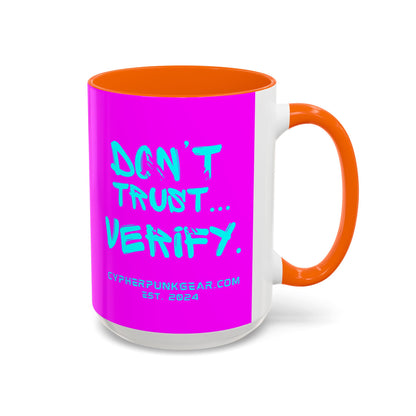Don't Trust...Verify. Electric Magenta Accent Mug by cypherpunkgear.com