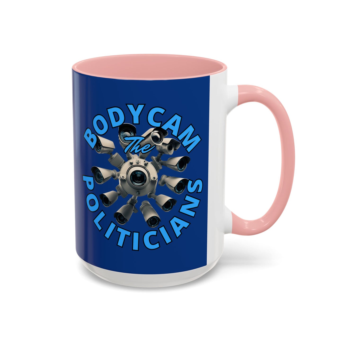 Bodycam the Politicians Cameras Blue Accent Mug by cypherpunkgear.com
