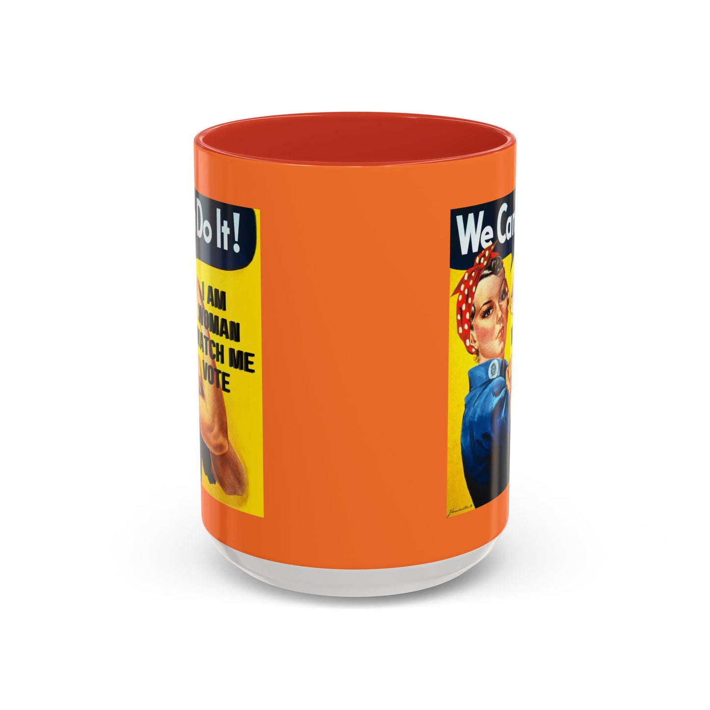 I Am Woman Watch Me Vote Rosie Orange Accent Mug by cypherpunkgear.com