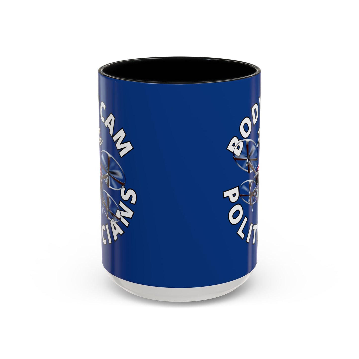 Bodycam the Politicians Drone Blue Accent Mug by cypherpunkgear.com