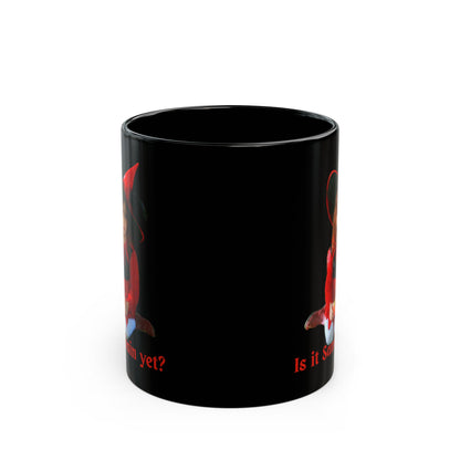 Is it Samhain yet? Black Mug by CreepyCrafts.boo