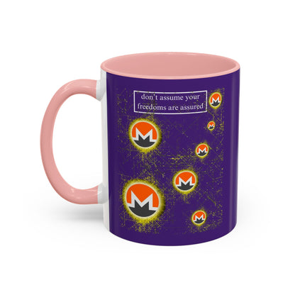 Monero (XMR) don't assume your freedoms are assured Purple Accent Mug by cypherpunkgear.com