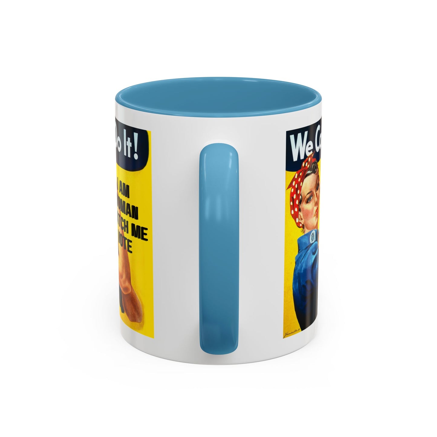 I Am Woman Watch Me Vote Rosie White Accent Mug by cypherpunkgear.com