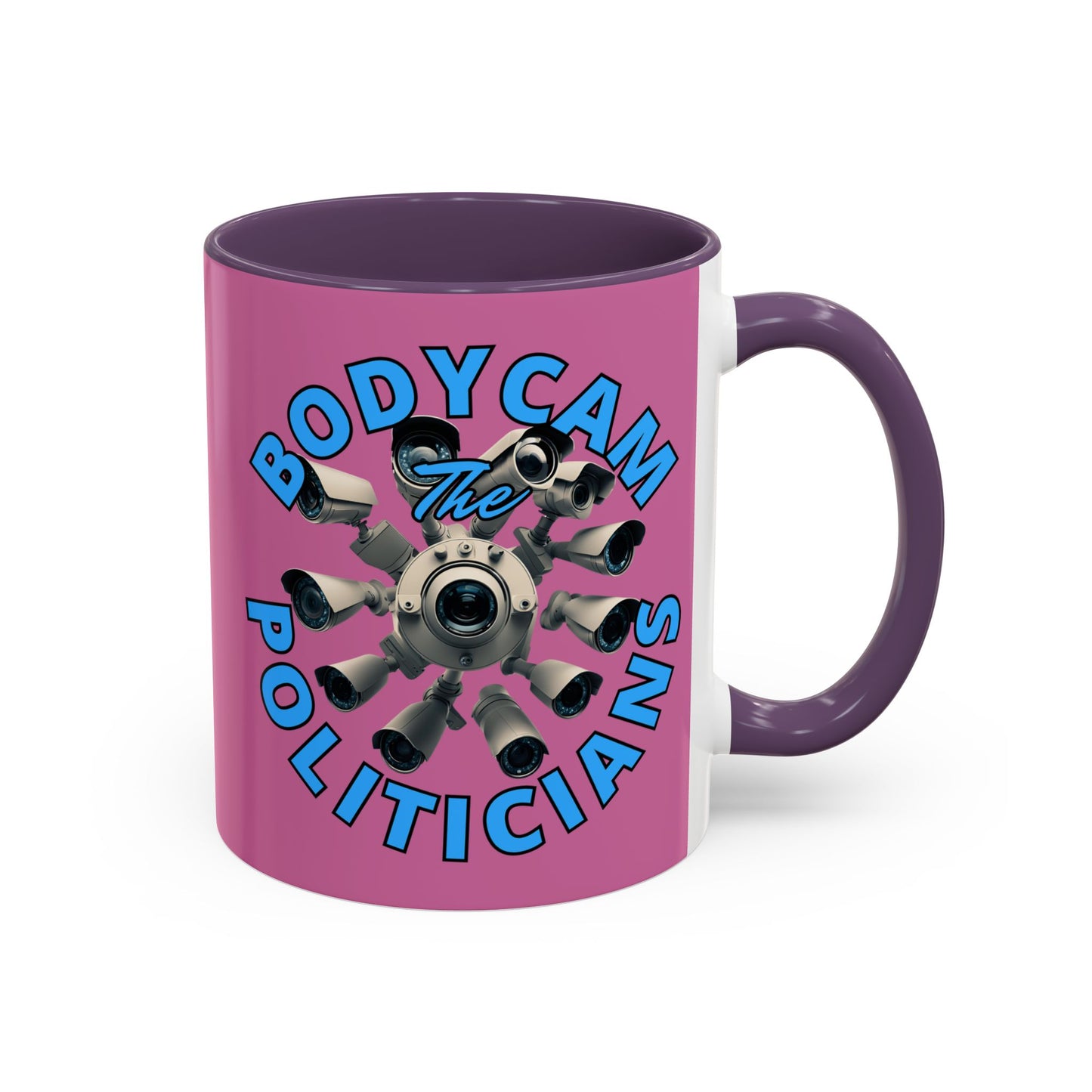 Bodycam the Politicians Cameras Pink Accent Mug by cypherpunkgear.com