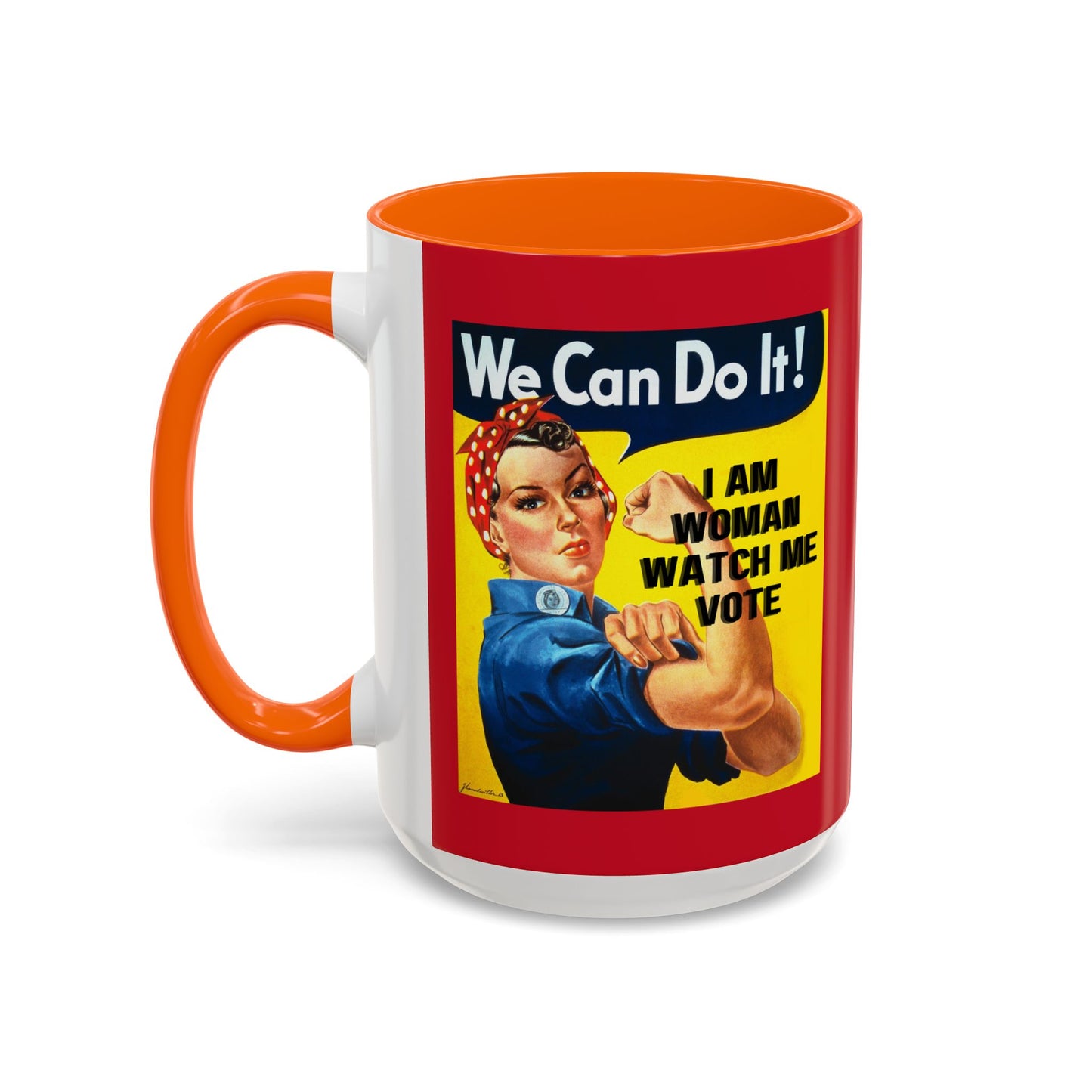 I Am Woman Watch Me Vote Rosie Red Accent Mug by cypherpunkgear.com