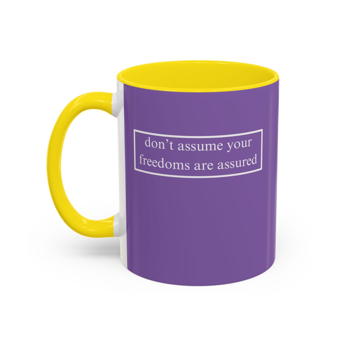 don't assume your freedoms are assured, White font, Light Purple Accent Mug by cypherpunkgear.com