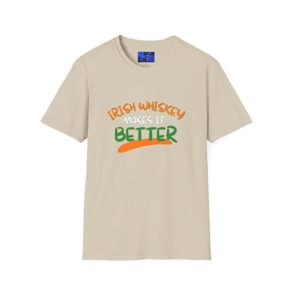 Irish Whiskey makes it better OWGfont LTcolors Unisex T-Shirt by cypherpunkgear