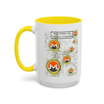 Monero (XMR) don't assume your freedoms are assured White Accent Mug by cypherpunkgear.com