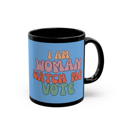 I Am Woman Watch Me Vote Light Blue Mug by cypherpunkgear.com