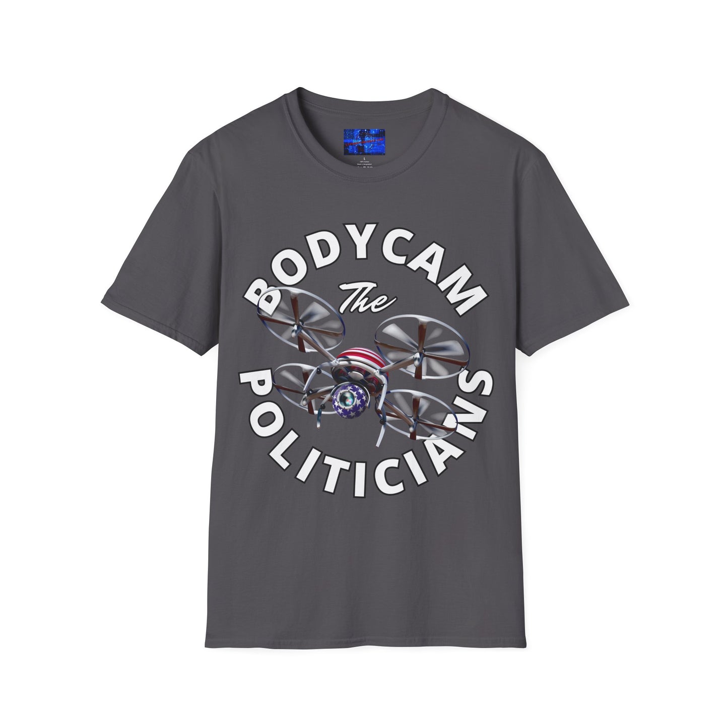 Bodycam the Politicians Drone Dark colors Unisex T-Shirt by cypherpunkgear.com