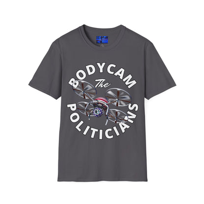 Bodycam the Politicians Drone Dark colors Unisex T-Shirt by cypherpunkgear.com