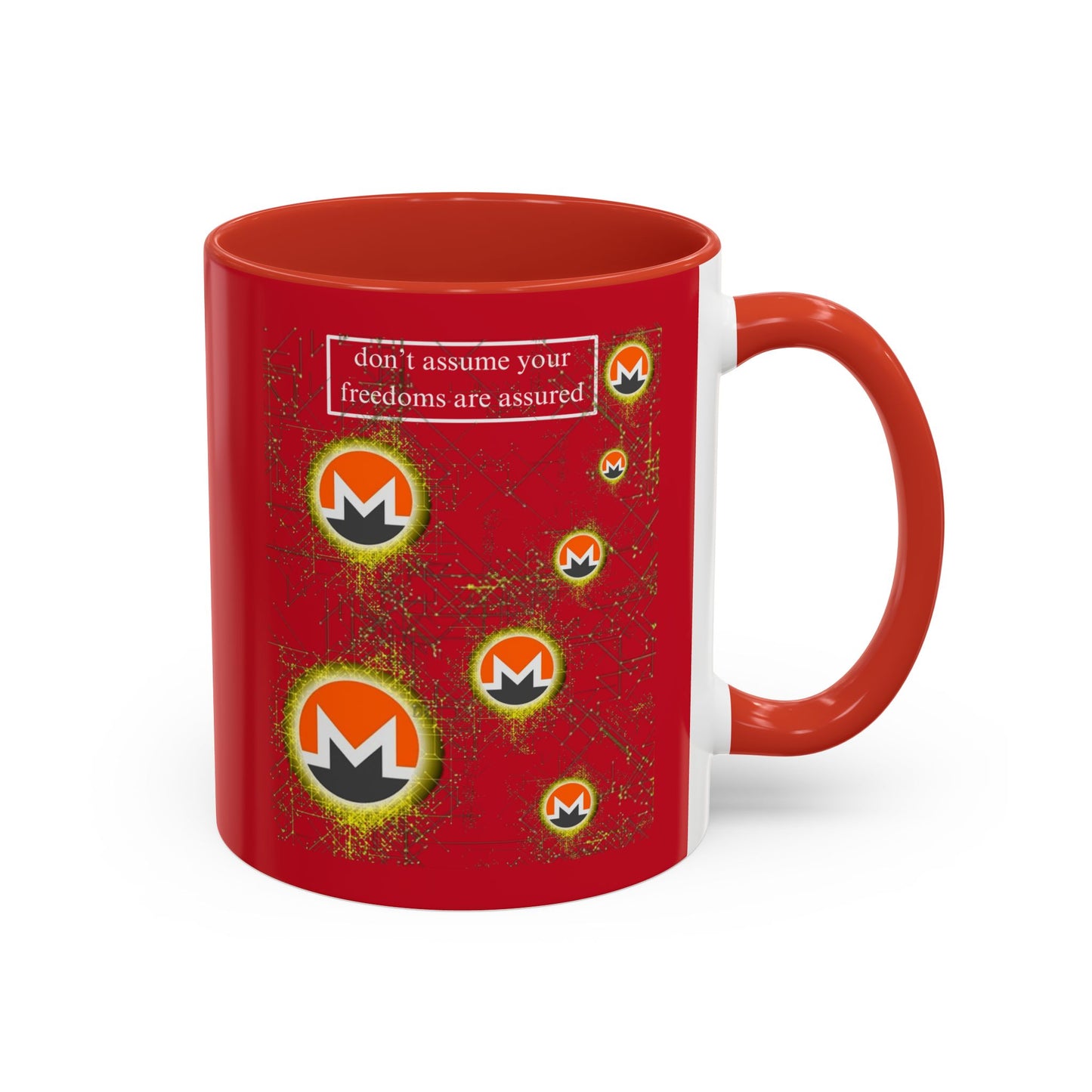 Monero (XMR) don't assume your freedoms are assured Red Accent Mug by cypherpunkgear.com