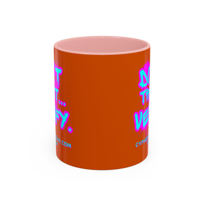 Don't Trust...Verify. Orange Accent Mug by cypherpunkgear.com