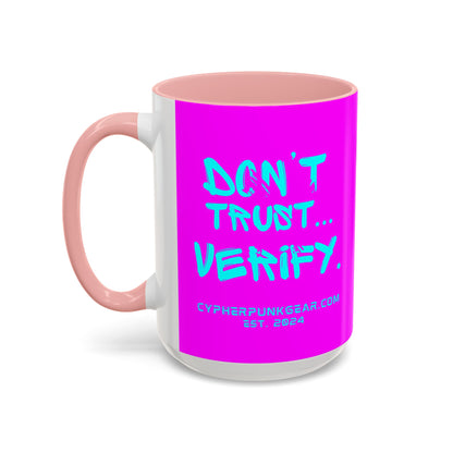 Don't Trust...Verify. Electric Magenta Accent Mug by cypherpunkgear.com