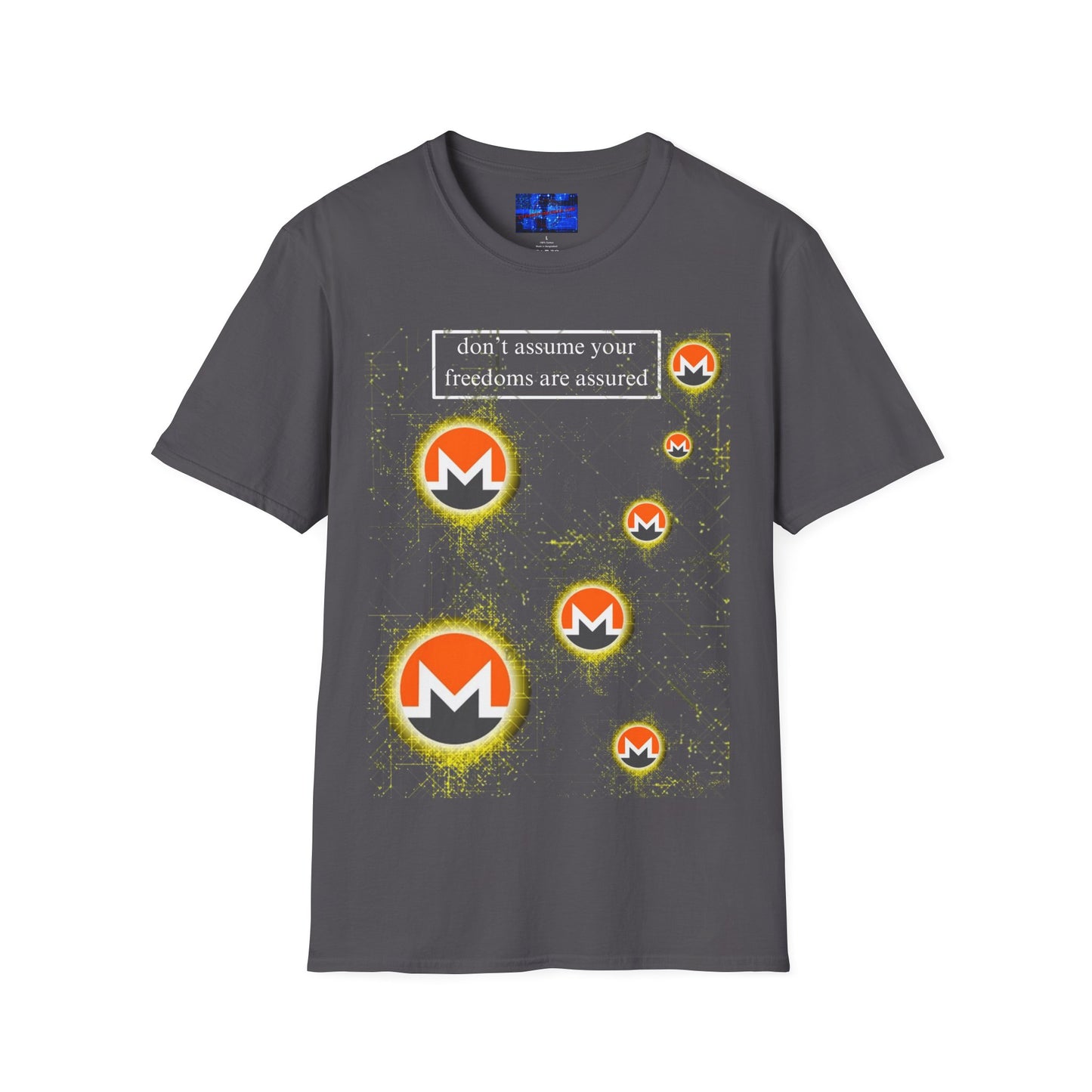 Monero (XMR) don't assume your freedoms are assured Dark colors Unisex T-Shirt by cypherpunkgear.com