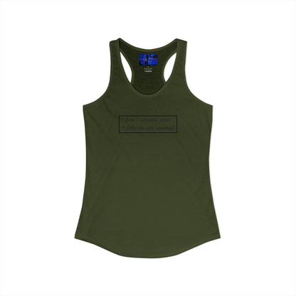 don't assume your freedoms are assured, Black font, Women's Racerback Tank Top by cypherpunkgear.com