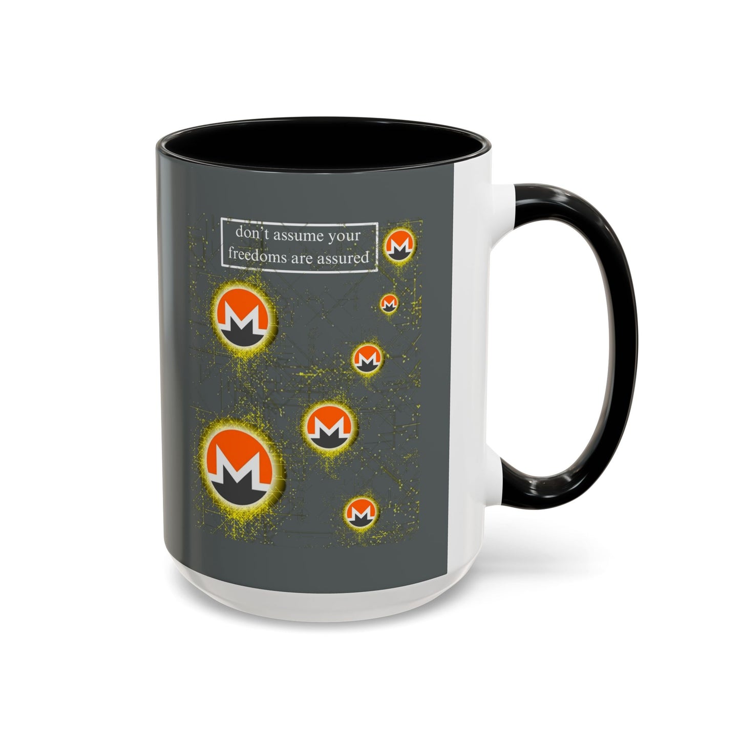 Monero (XMR) don't assume your freedoms are assured Grey Accent Mug by cypherpunkgear.com