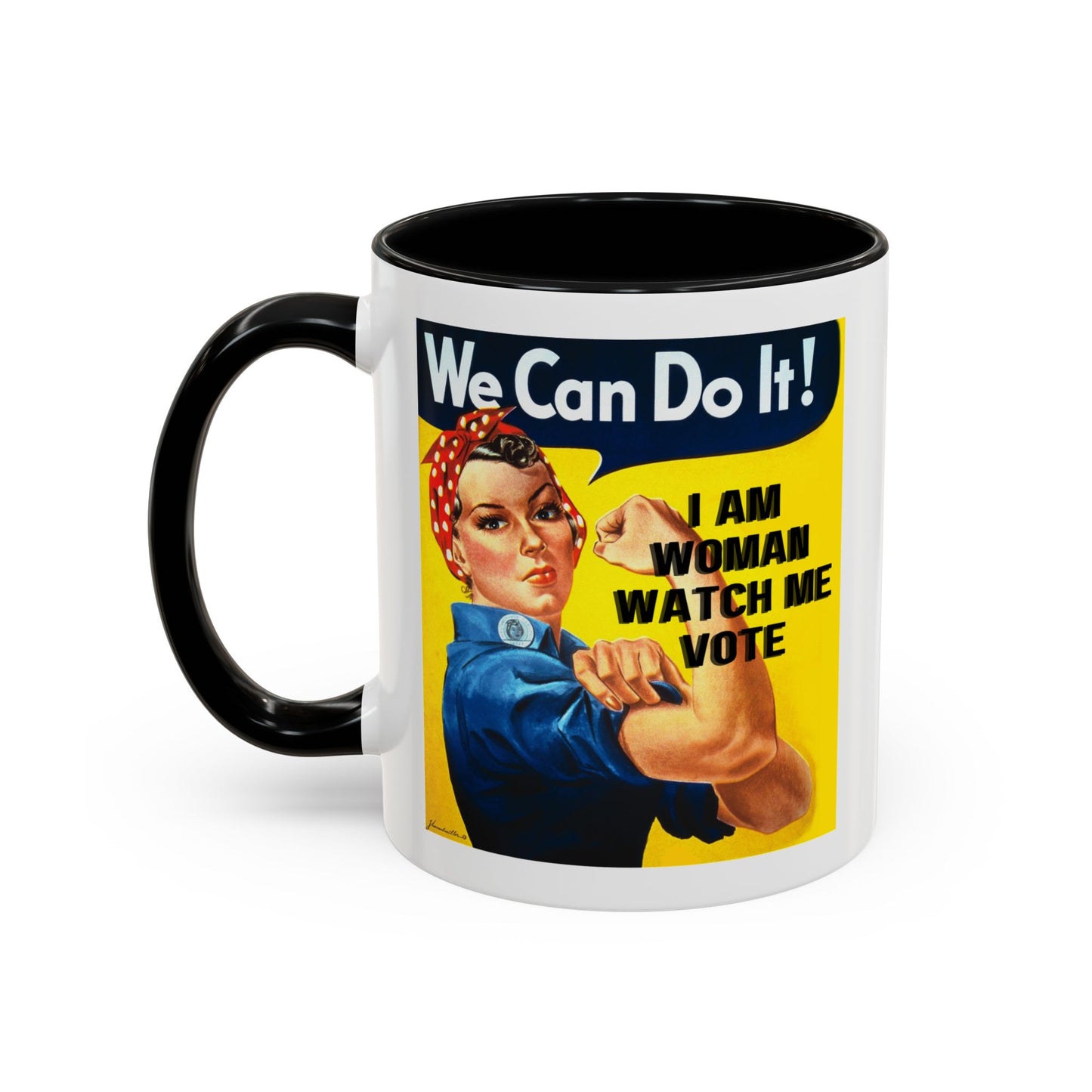 I Am Woman Watch Me Vote Rosie White Accent Mug by cypherpunkgear.com