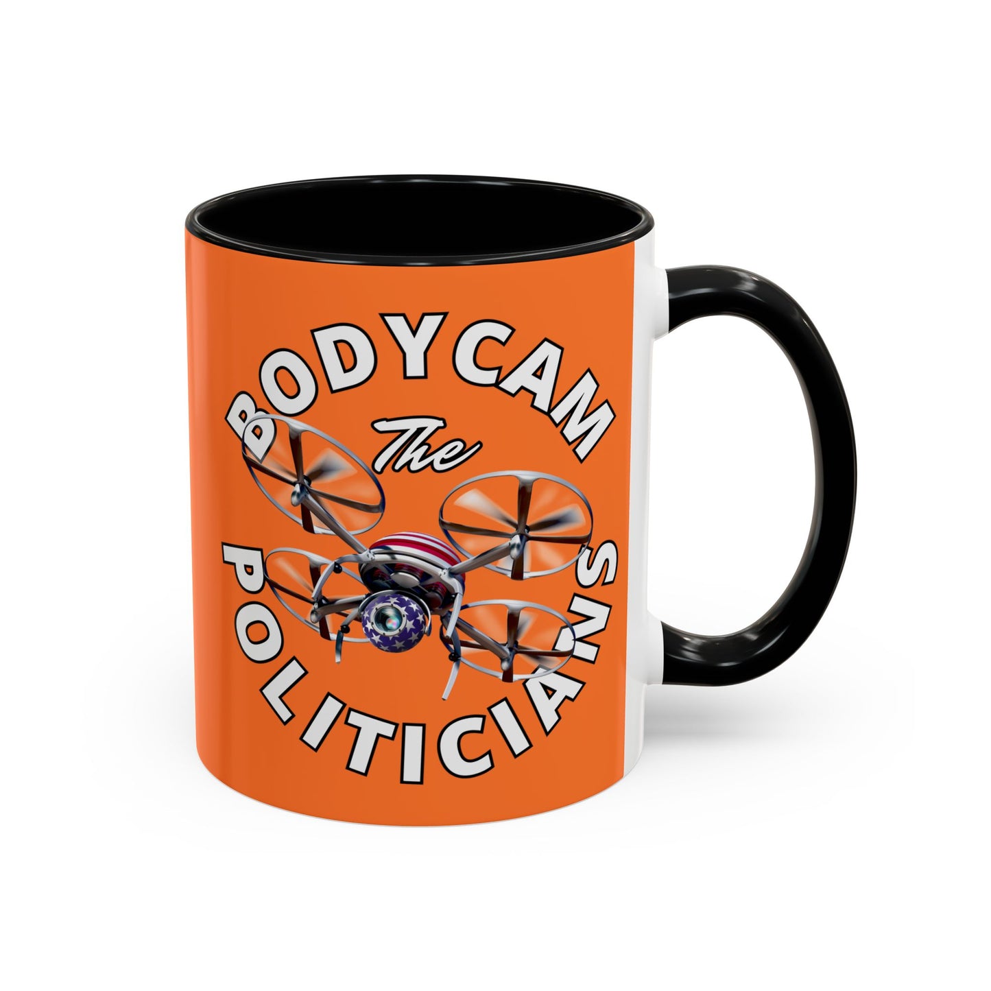 Bodycam the Politicians Drone Orange Accent Mug by cypherpunkgear.com