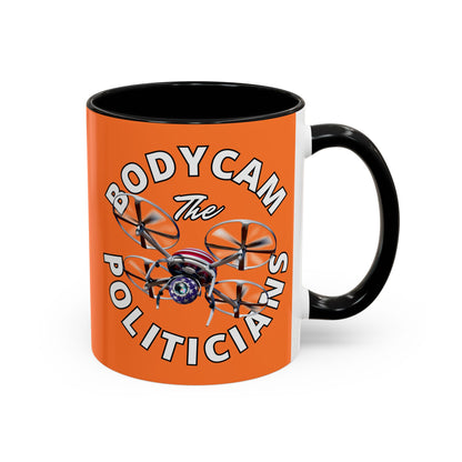 Bodycam the Politicians Drone Orange Accent Mug by cypherpunkgear.com