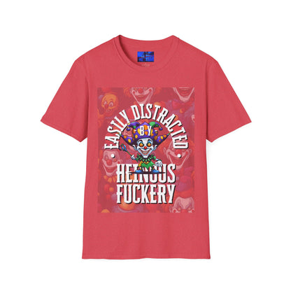 Easily Distracted by Heinous Fuckery Little Jincs LTcolors Unisex T-Shirt by cypherpunkgear