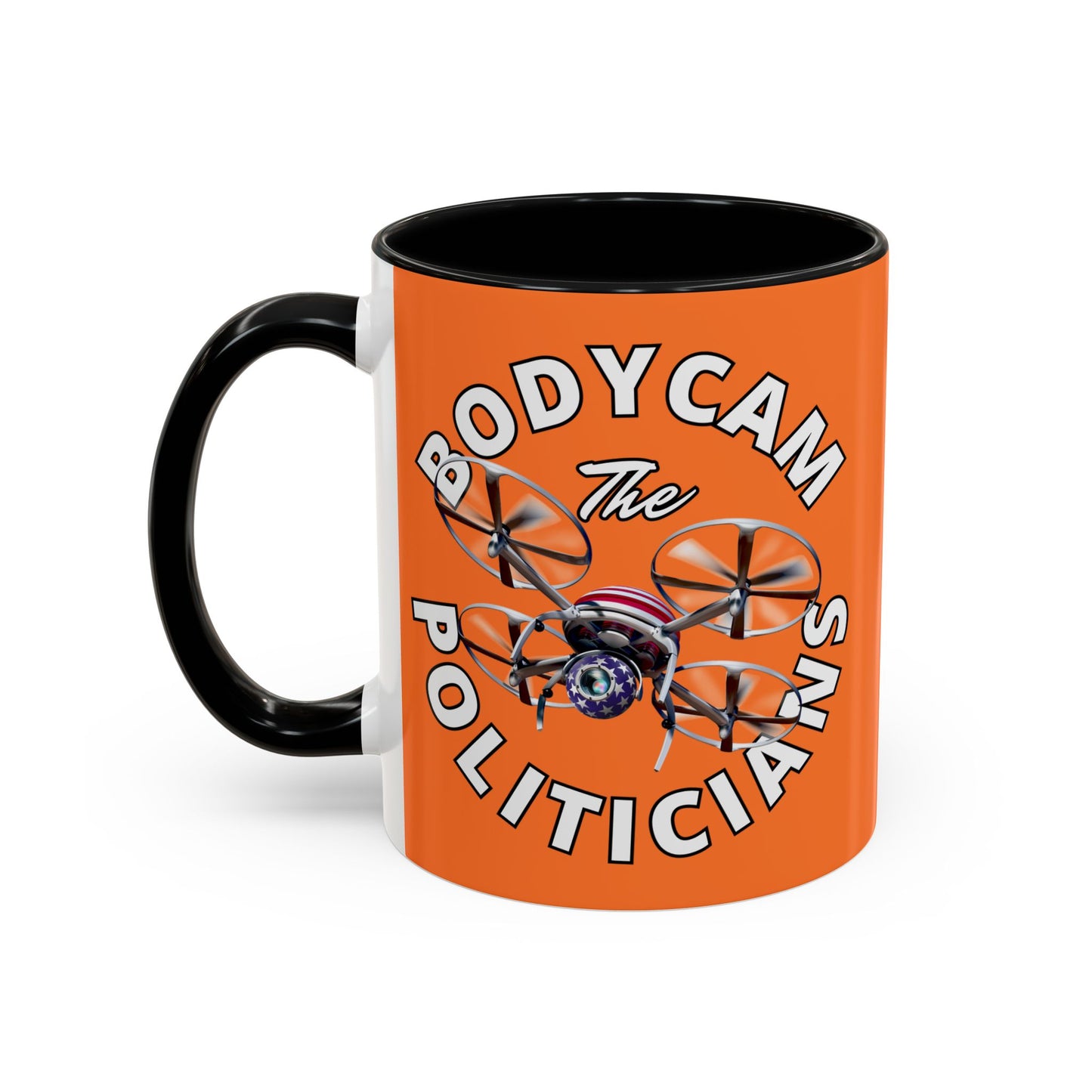 Bodycam the Politicians Drone Orange Accent Mug by cypherpunkgear.com