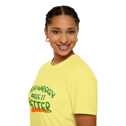 Irish Whiskey makes it better GNfont LTcolors Unisex T-Shirt by cypherpunkgear.com