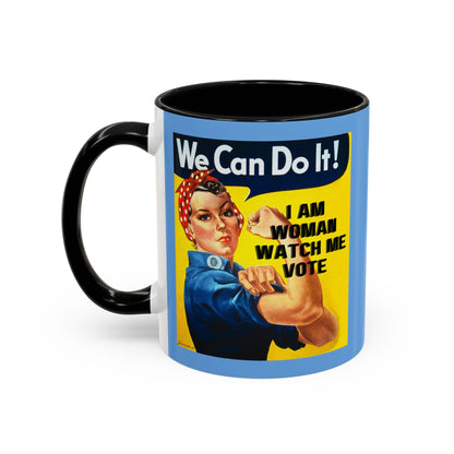 I Am Woman Watch Me Vote Rosie Light Blue Accent Mug by cypherpunkgear.com