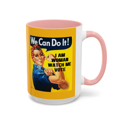 I Am Woman Watch Me Vote Rosie Yellow Accent Mug by cypherpunkgear.com
