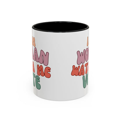 I Am Woman Watch Me Vote White Accent Mug by cypherpunkgear.com