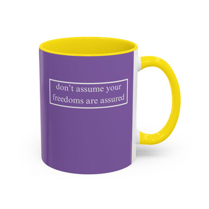 don't assume your freedoms are assured, White font, Light Purple Accent Mug by cypherpunkgear.com