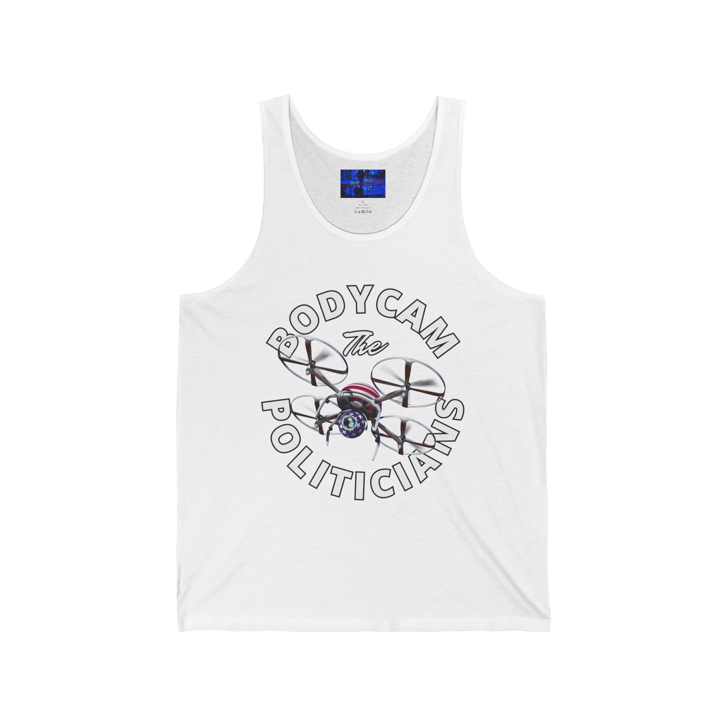 Bodycam the Politicians Drone Unisex Jersey Tank Top by cypherpunkgear.com